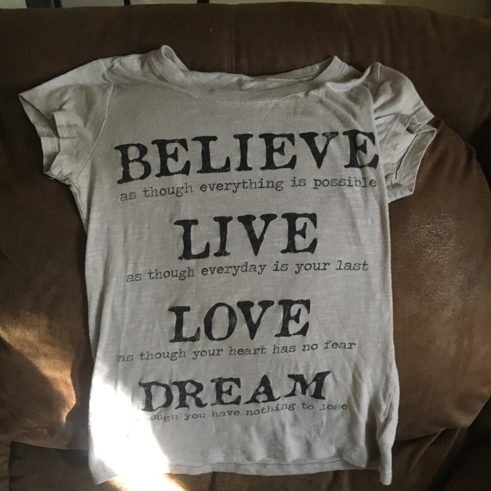 Believe, Live, Love, Dream shirt